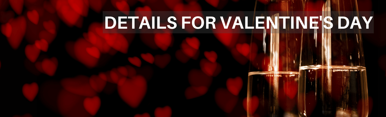 BUY DETAILS FOR VALENTINE'S DAY